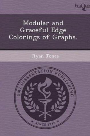 Cover of Modular and Graceful Edge Colorings of Graphs