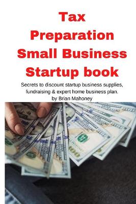 Book cover for Tax Preparation Small Business Startup book
