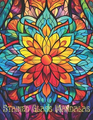 Cover of Stained Glass Mandalas