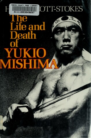 Cover of The Life and Death of Yukio Mishima