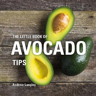 Book cover for The Little Book of Avocado Tips