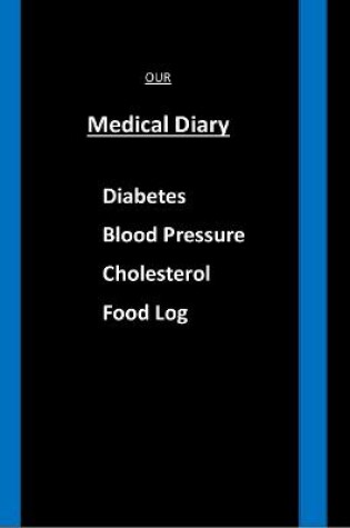 Cover of Our Medical Diary