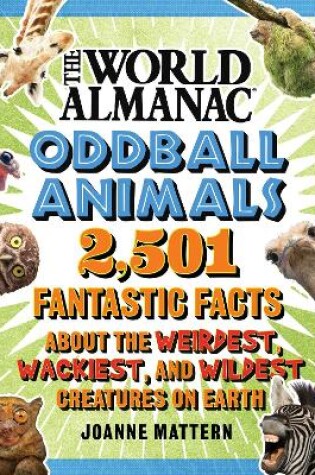 Cover of World Almanac Oddball Animals