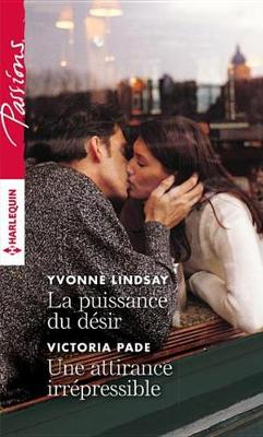 Book cover for La Puissance Du Desir - Une Attirance Irrepressible