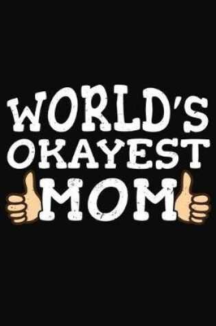 Cover of World's Okayest Mom