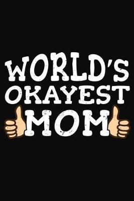 Book cover for World's Okayest Mom