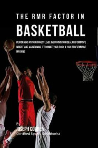 Cover of The RMR Factor in Basketball