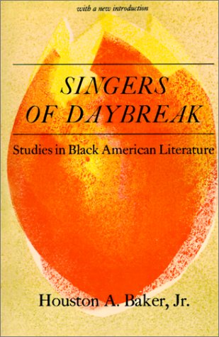 Book cover for Singers of Daybreak: Studies in Black American Literature