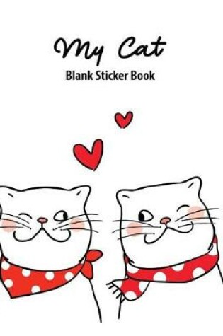 Cover of My Cats Blank Sticker Book