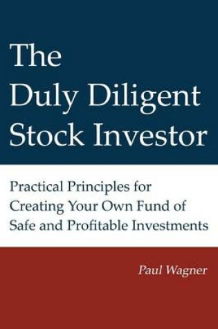 Cover of The Duly Diligent Stock Investor