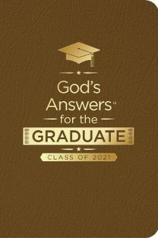 Cover of God's Answers for the Graduate: Class of 2021 - Brown NKJV