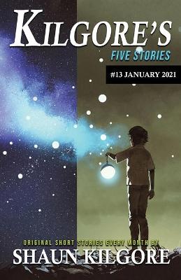 Book cover for Kilgore's Five Stories #13