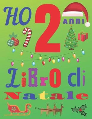 Cover of Ho 2 anni Libro di Natale