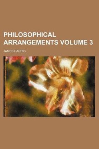 Cover of Philosophical Arrangements Volume 3