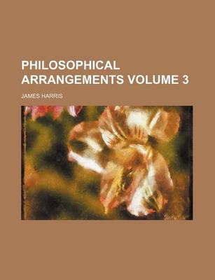 Book cover for Philosophical Arrangements Volume 3