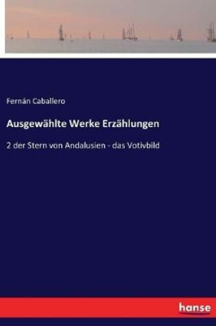 Cover of Ausgewahlte Werke Erzahlungen