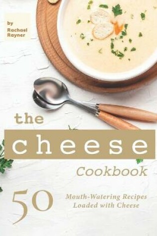 Cover of The Cheese Cookbook
