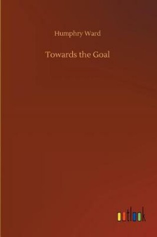 Cover of Towards the Goal