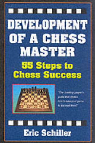 Cover of Development of a Chess Master