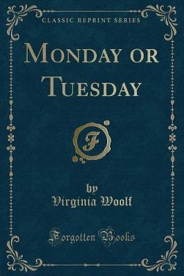 Book cover for Monday or Tuesday (Classic Reprint)