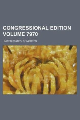 Cover of Congressional Edition Volume 7970