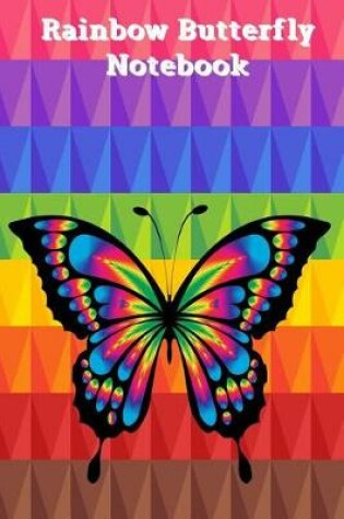 Cover of Rainbow Butterfly LGBT Notebook Journal College Ruled Lined (6 x 9)