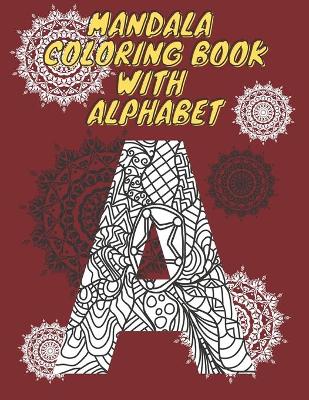 Book cover for Mandala Coloring Book With Alphabet