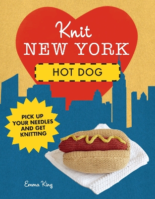 Book cover for Knit New York: Hot Dog