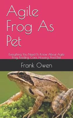 Book cover for Agile Frog As Pet