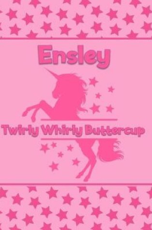 Cover of Ensley Twirly Whirly Buttercup