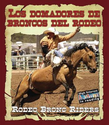 Book cover for Los Domadores de Broncos del Rodeo (Rodeo Bronc Riders)