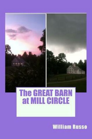 Cover of The Great Barn at Mill Circle