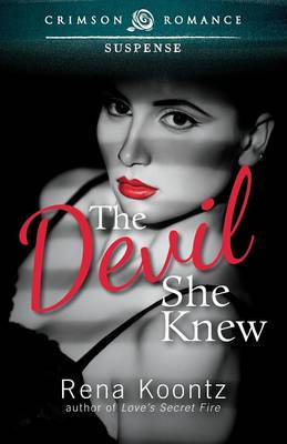 Cover of The Devil She Knew