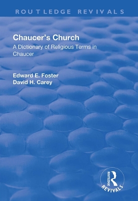 Book cover for Chaucer's Church: A Dictionary of Religious Terms in Chaucer