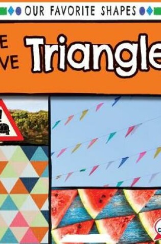 Cover of We Love Triangles!