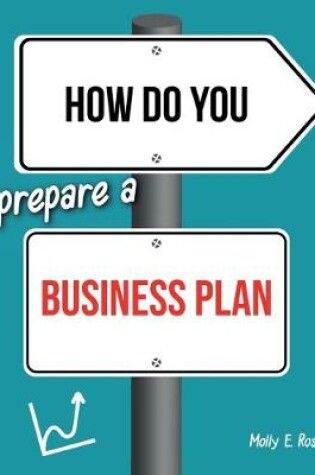 Cover of How Do You Prepare A Business Plan