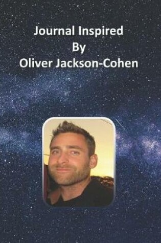 Cover of Journal Inspired by Oliver Jackson-Cohen
