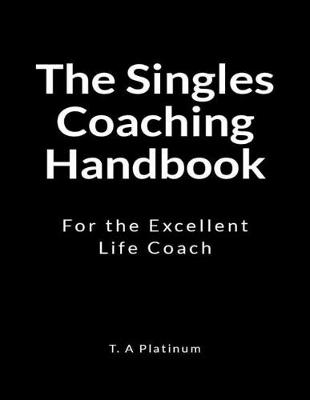 Book cover for The Singles Coaching Handbook