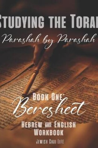 Cover of Studying the Torah Parashah by Parashah Book One