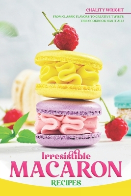 Book cover for Irresistible Macaron Recipes