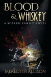 Book cover for Blood & Whiskey