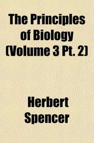 Cover of The Principles of Biology (Volume 3 PT. 2)