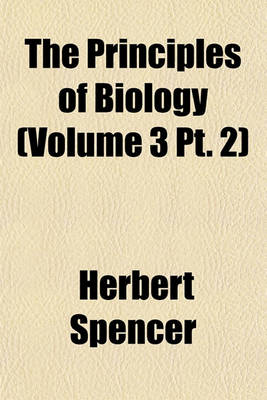 Book cover for The Principles of Biology (Volume 3 PT. 2)