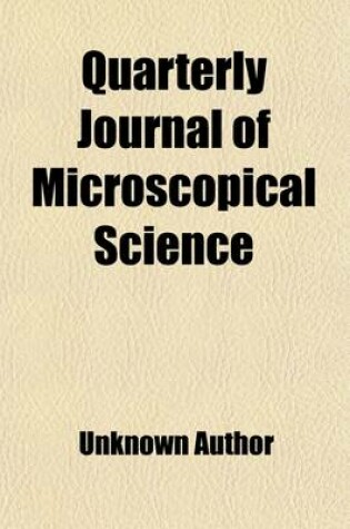 Cover of Quarterly Journal of Microscopical Science (Volume 32)