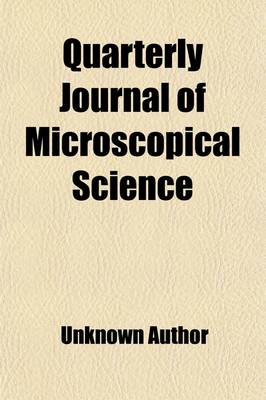 Book cover for Quarterly Journal of Microscopical Science (Volume 32)