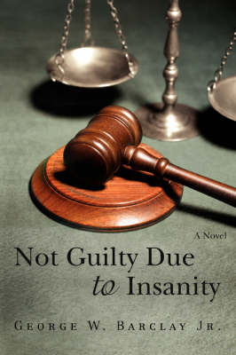 Book cover for Not Guilty Due to Insanity