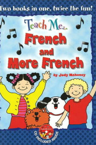 Cover of Teach Me... French & More French