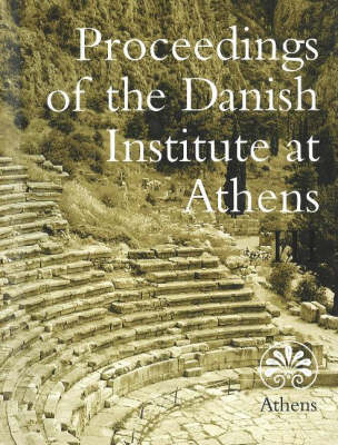 Book cover for Proceedings of the Danish Institute at Athens