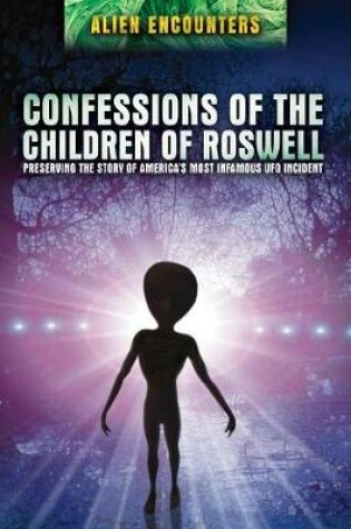 Cover of Confessions of the Children of Roswell