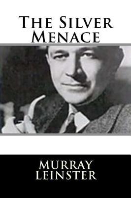 Book cover for The Silver Menace